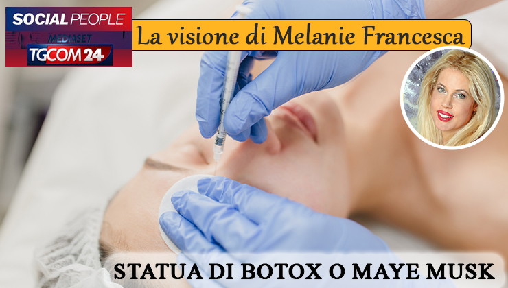 Melanie Francesca botox o maye musk